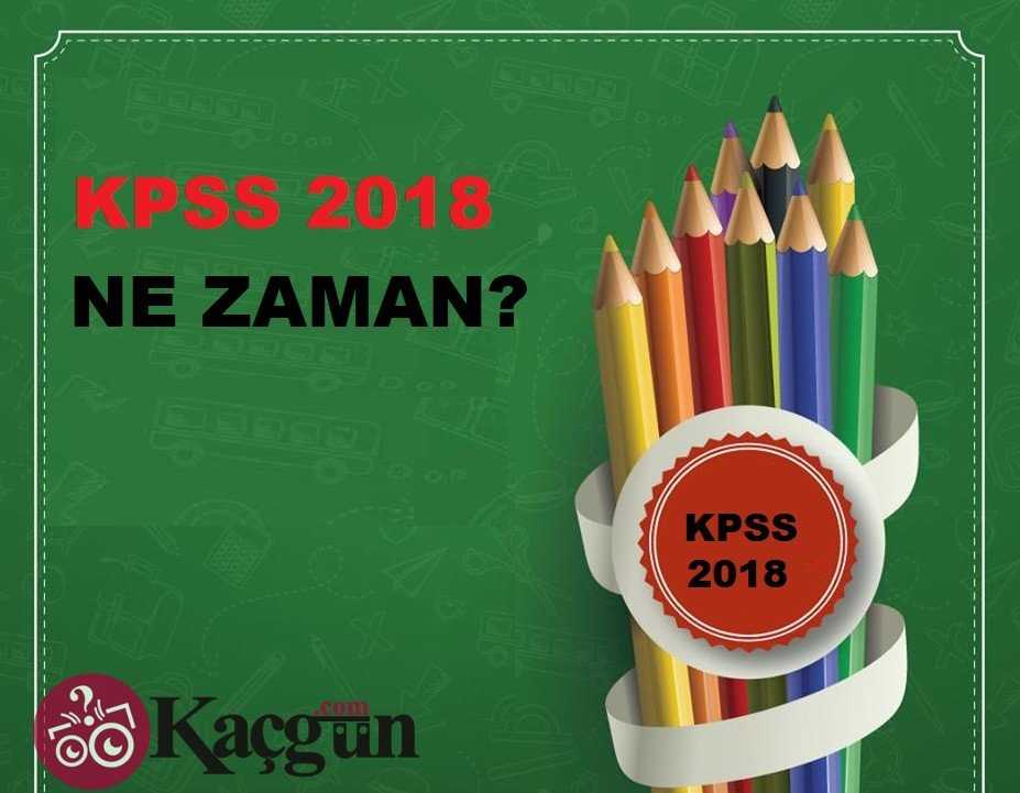 2018 KPSS Ne Zaman?
